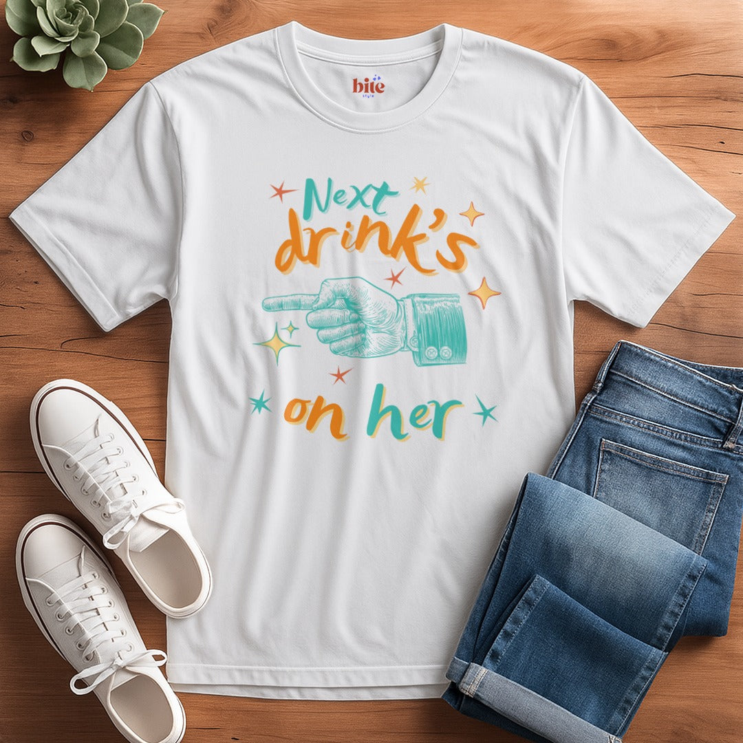 Drink's On Her T-Shirt