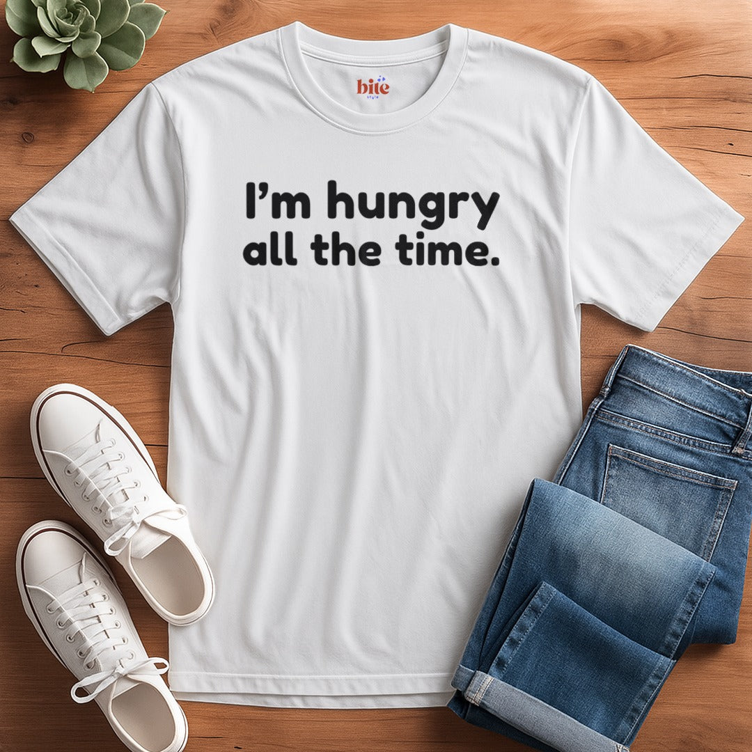 Always Hungry T-Shirt